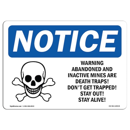 Signmission OSHA Notice Sign, 10" Height, Aluminum, Warning Abandoned And Inactive Sign With Symbol, Landscape OS-NS-A-1014-L-18904